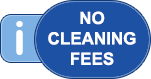 No cleaning fees