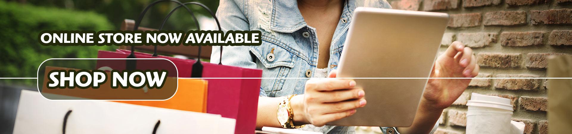 Online Store Available Now